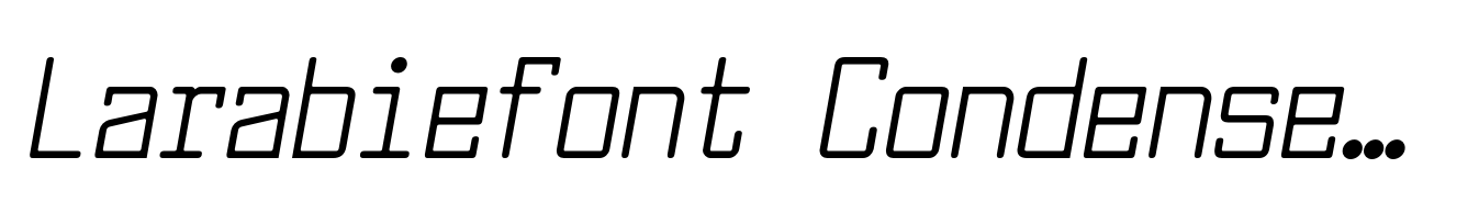 Larabiefont Condensed Italic